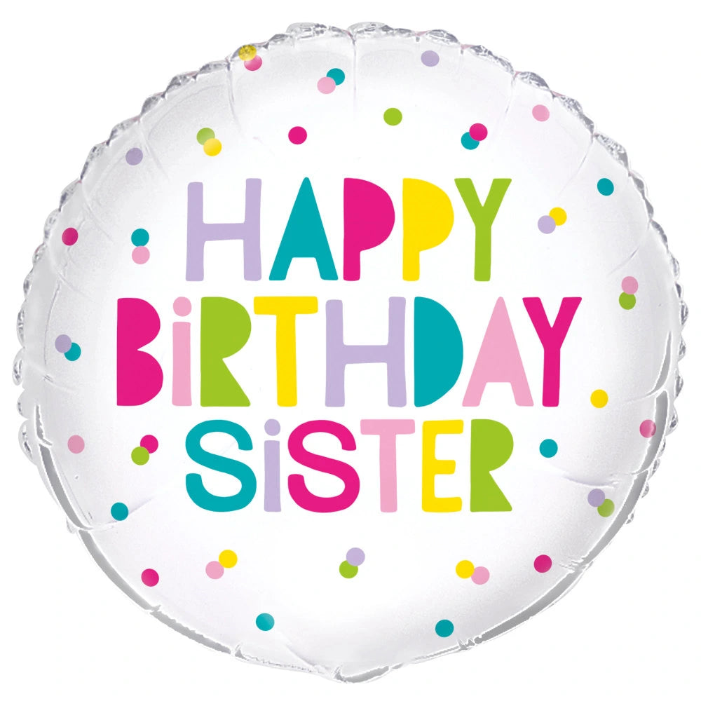 Happy Birthday Sister Round Foil Balloon 18", Packaged